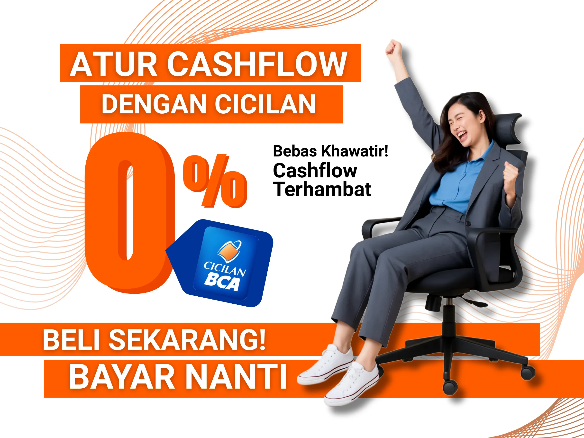 Cashflow sehat dengan cicilan 0% BCA, Upgrade kantor Sekarang bayar Nanti