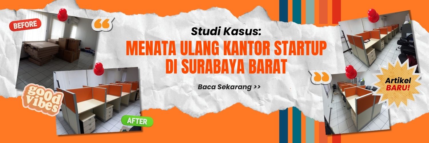 artikel terbaru, Studi kasus Menata Ulang kantor di Surabaya Barat.